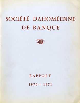 Société Dahoméenne de Banque, cover page of the financial statements for 1970-1971, 1971
