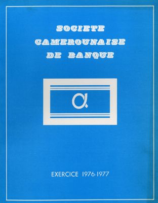 Société Camérounaise de Banque, cover page of the financial statements for 1976-1977, 1977